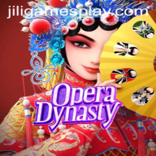 Discover the Intriguing World of OperaDynasty by JILIGames